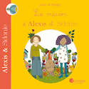 Maison d'Alexis et Sidonie (La)